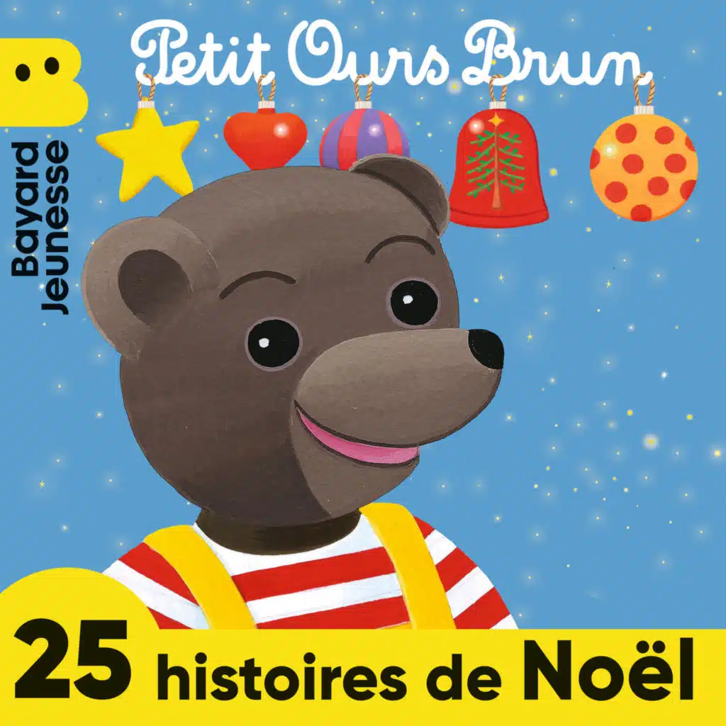 25 Histoires de Noël avec Petit Ours Brun