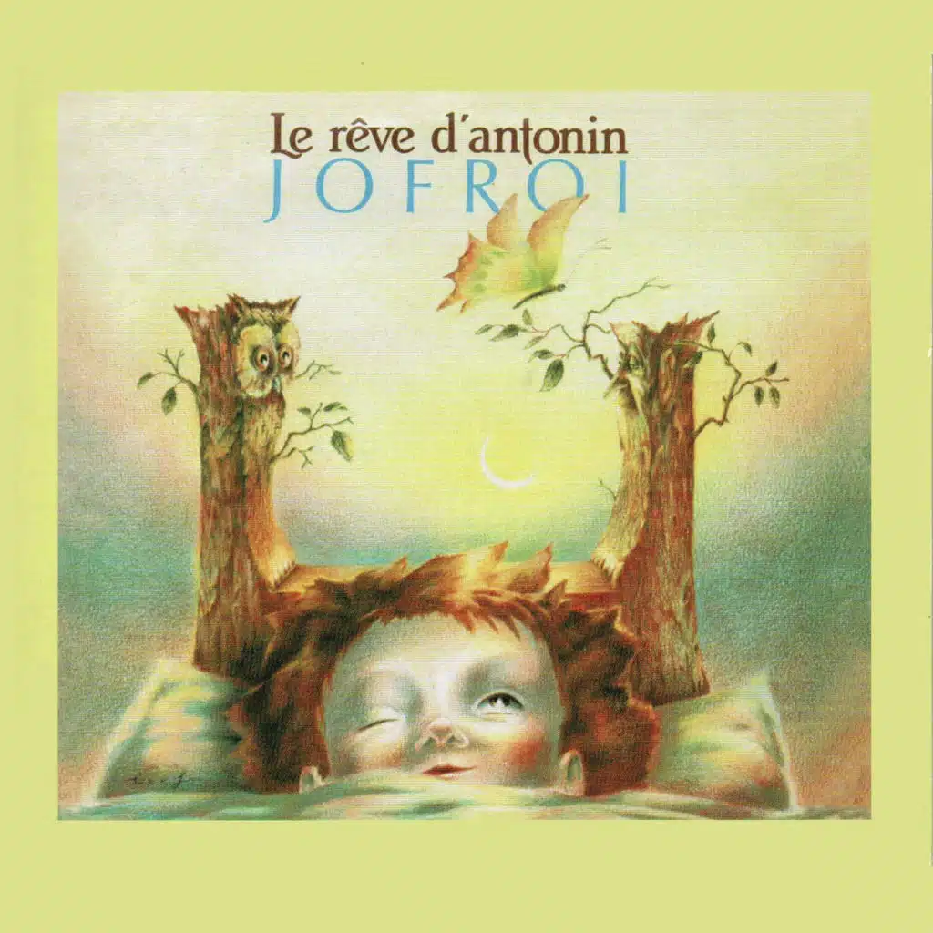 Le rêve d'Antonin (Remastered 2016)