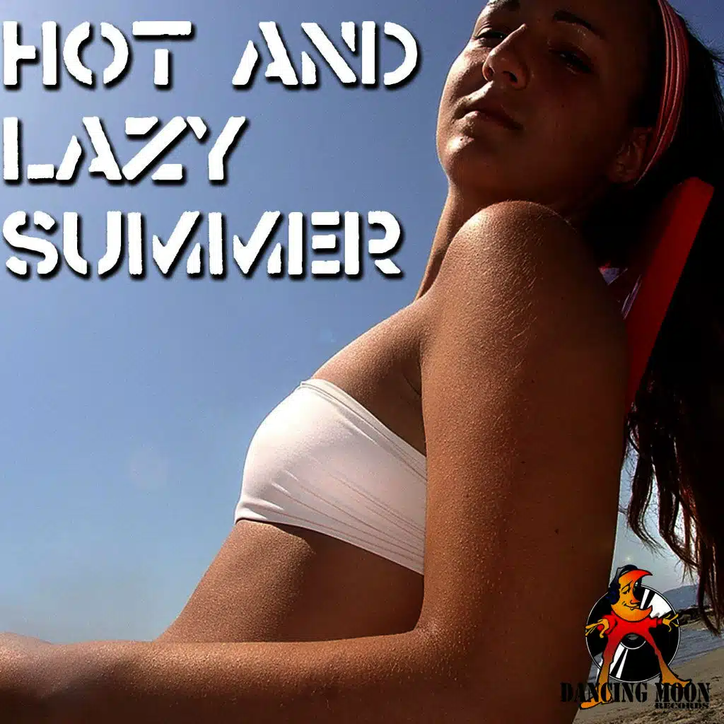 Hot and Lazy Summer