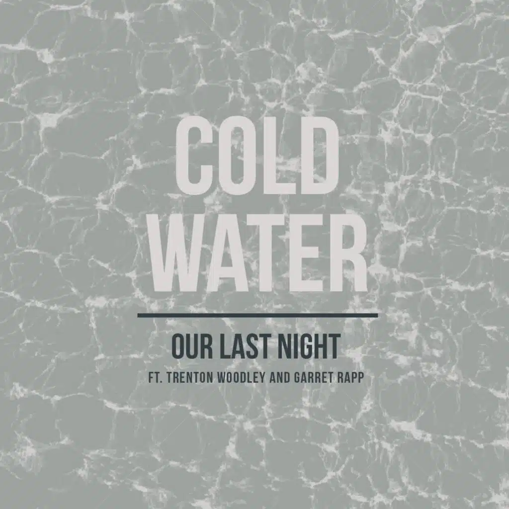 Cold Water (Rock) [feat. Trenton Woodley & Garret Rapp]