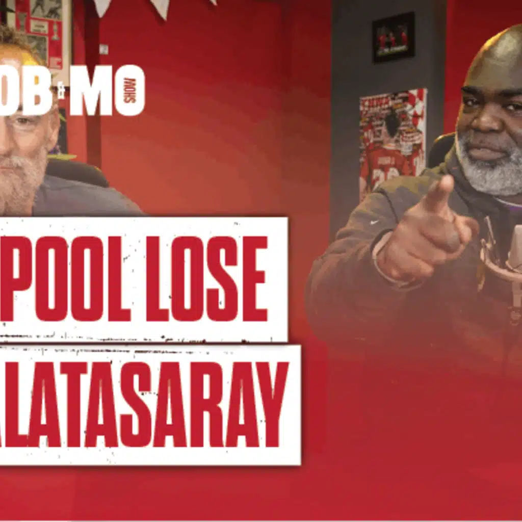 Liverpool Lose to Galatasaray: The Rob And Mo Show