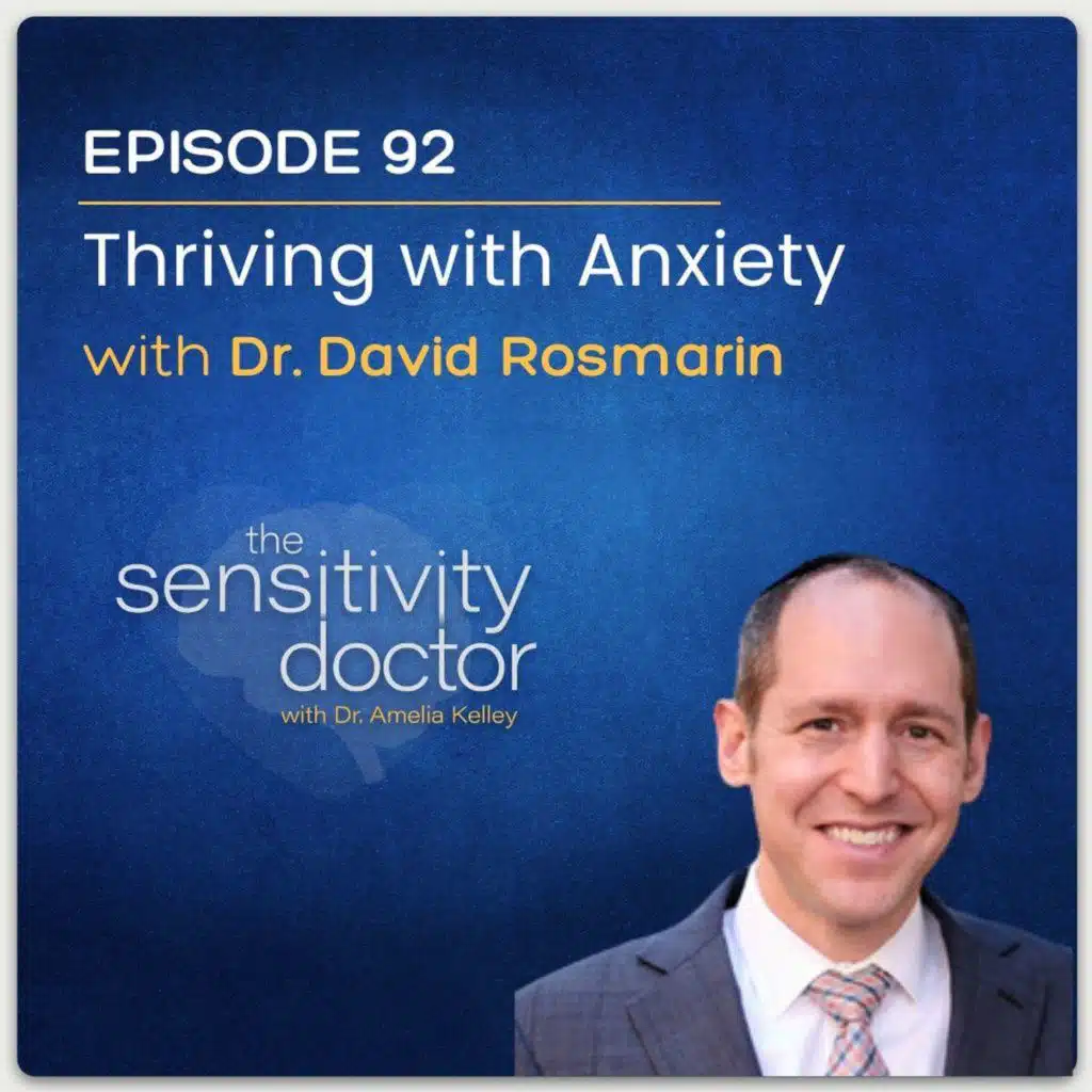 Dr. David Rosmarin On Thriving with Anxiety