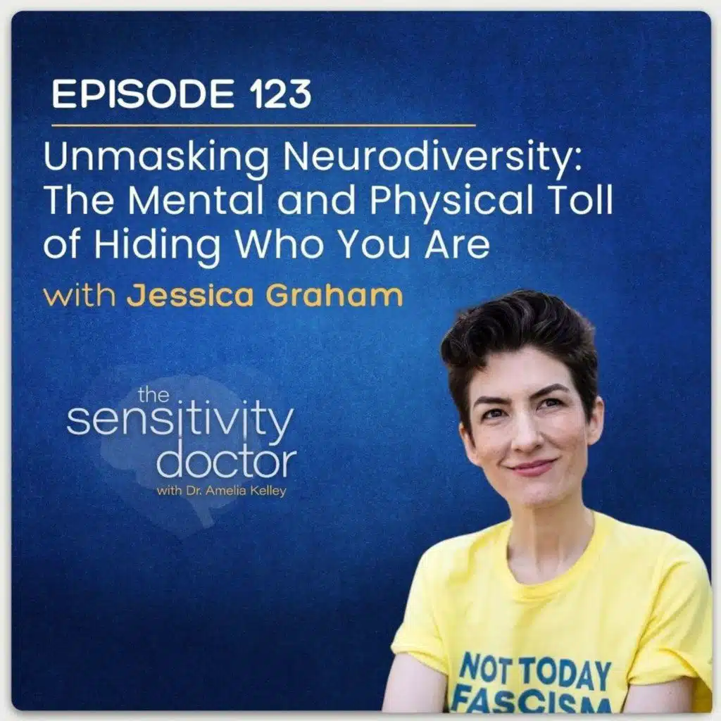 The Mental and Physical Toll of Hiding Who You Are with Jessica Graham