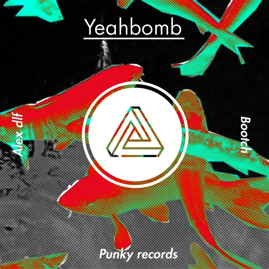 Yeah Bomb (Bootch Remix)