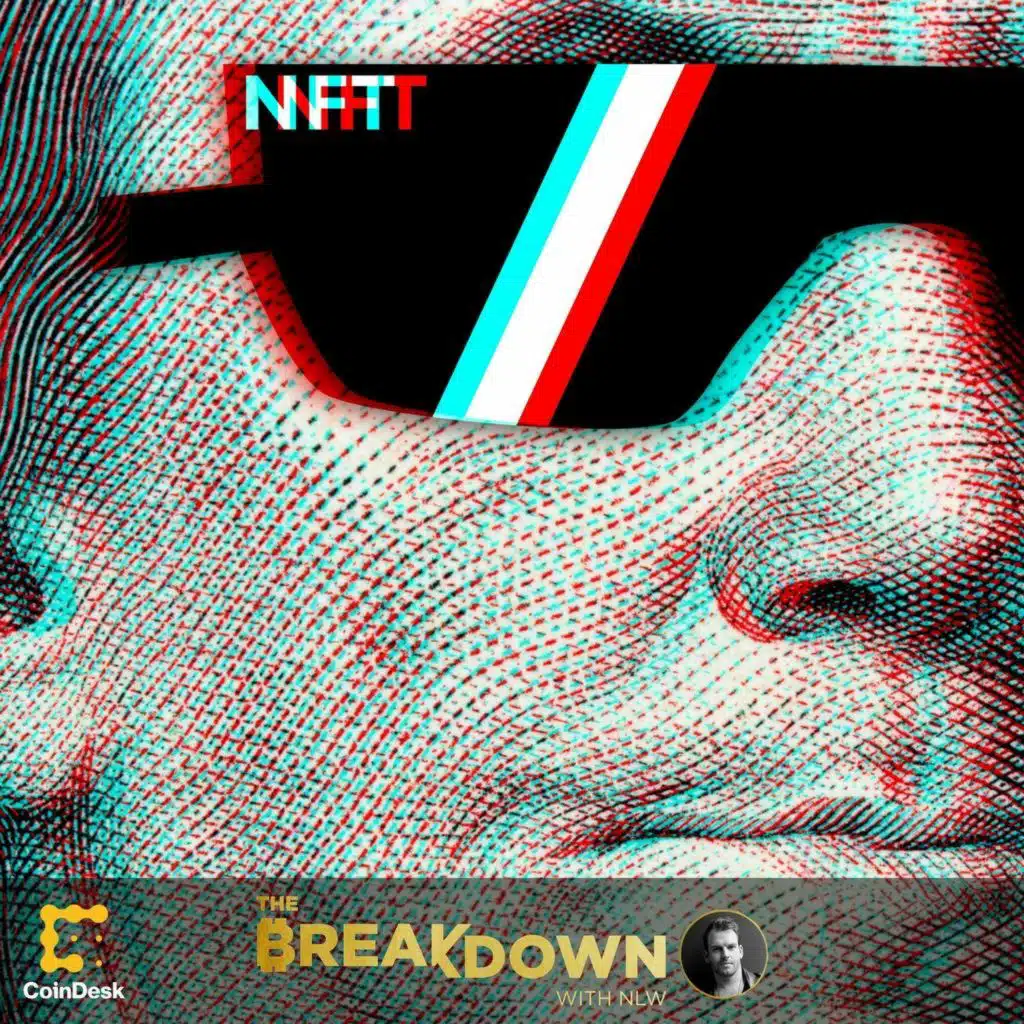 BREAKDOWN: We’ve Come a Long Way Since 'What the Hell’s an NFT?'