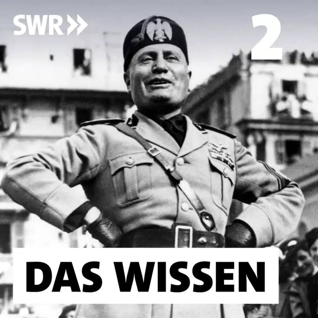 Benito Mussolini (2/2) – Wie der Duce Italien heute prägt