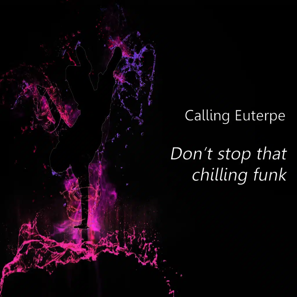 Don't Stop That Chilling Funk