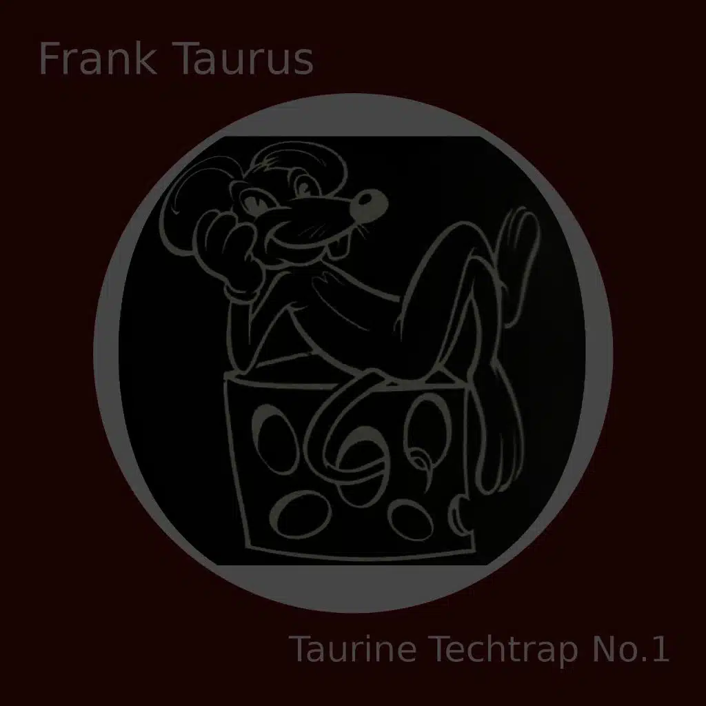 Taurine Techtrap, No. 1