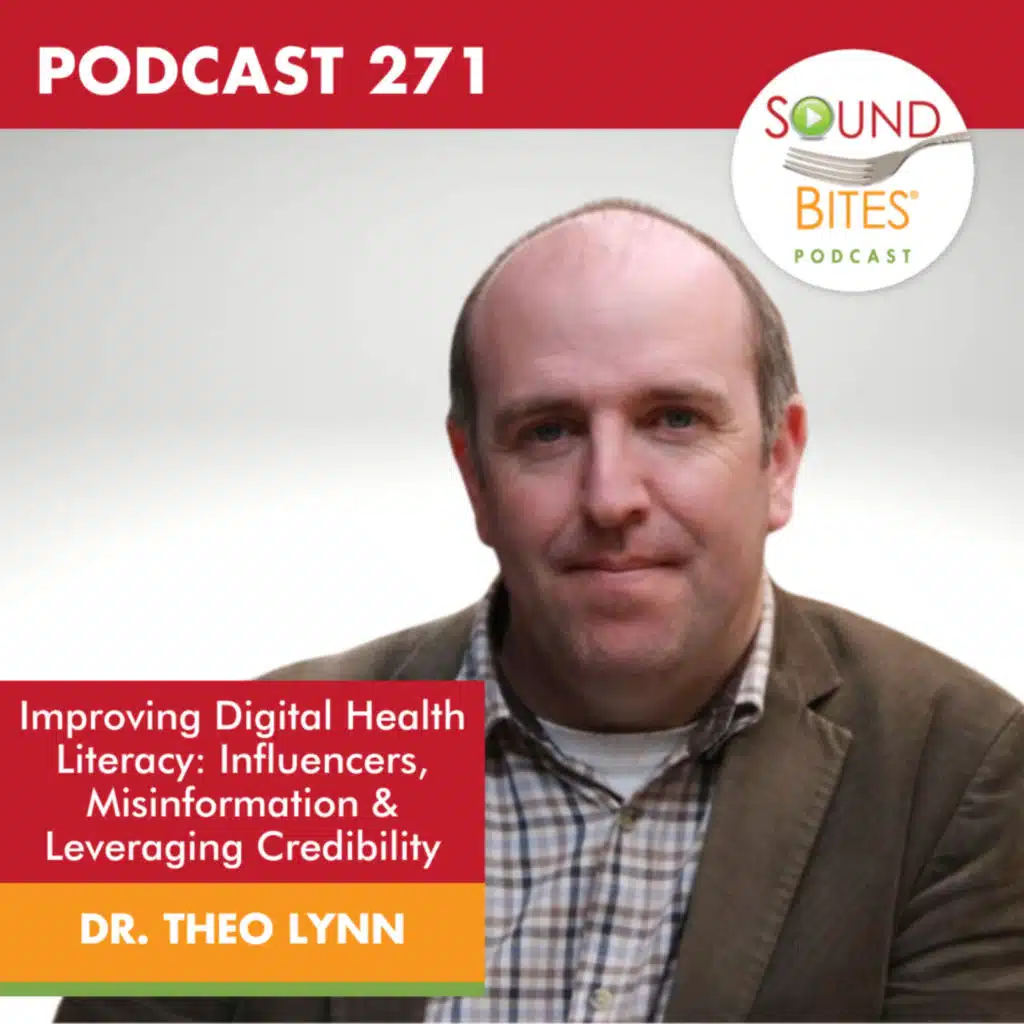 271: Improving Digital Health Literacy: Influencers, Misinformation & Leveraging Credibility – Dr. Theo Lynn
