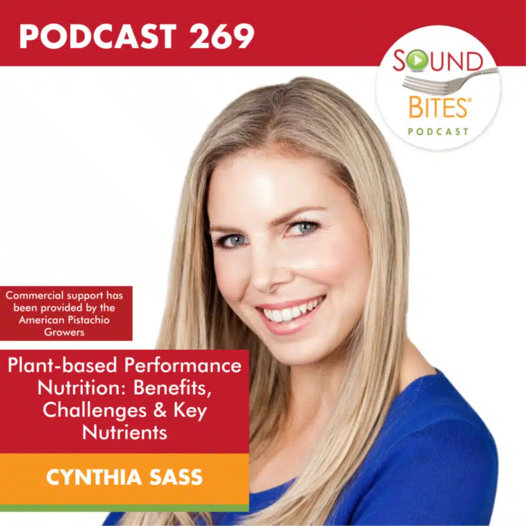 269: Plant-based Performance Nutrition: Benefits, Challenges & Key Nutrients – Cynthia Sass