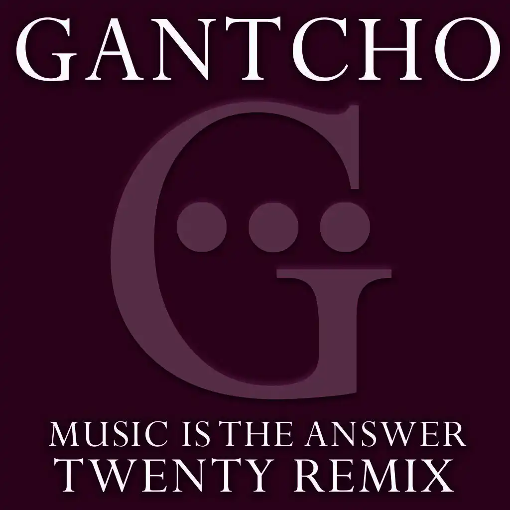 Music Is the Answer (Twenty Remix)