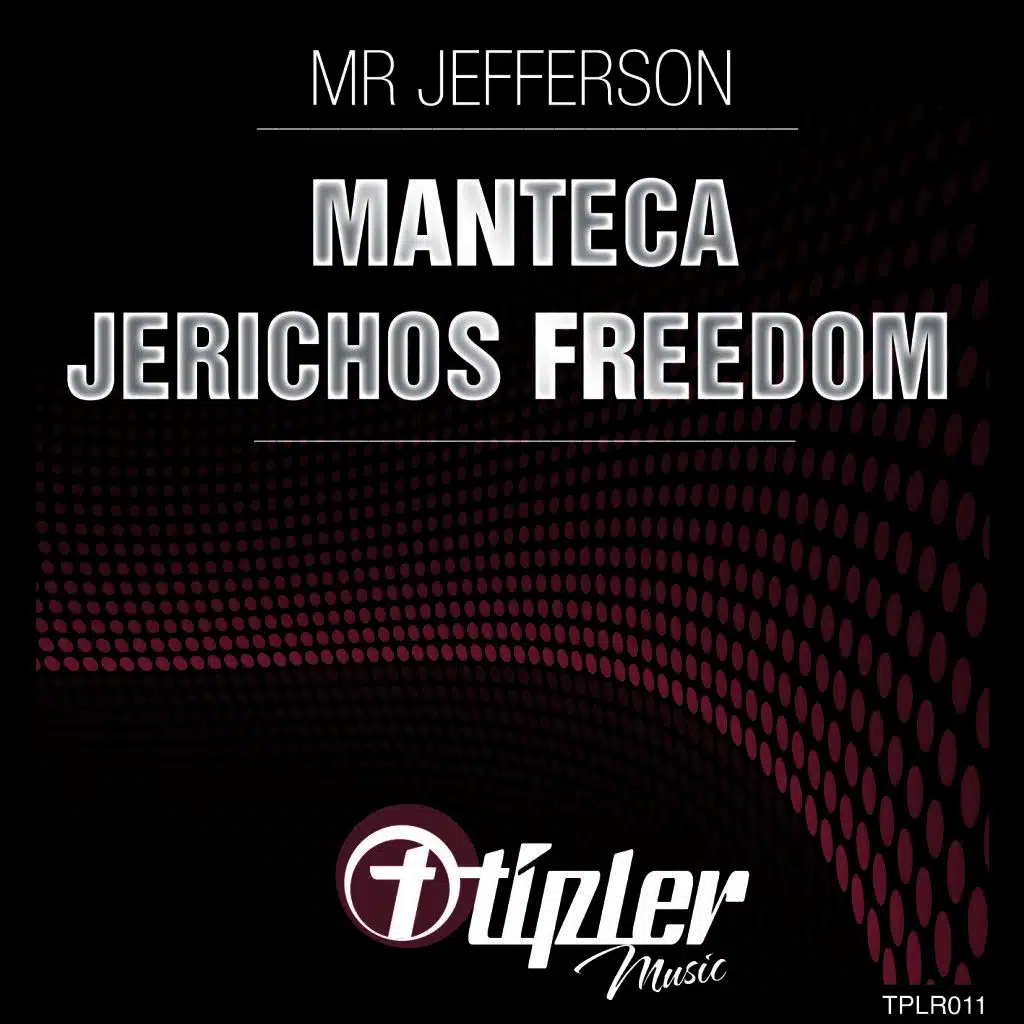 Manteca / Jerichos Freedom