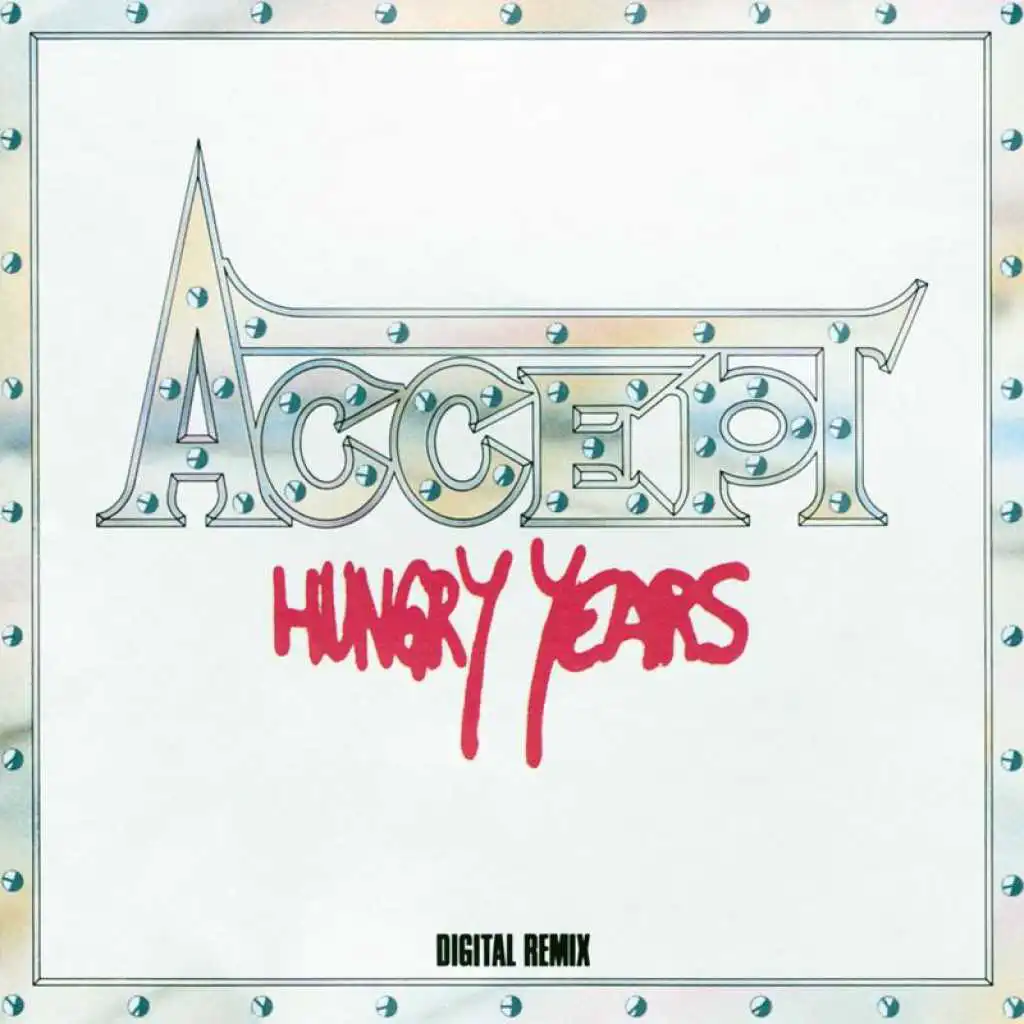 Hungry Years (Remixed)