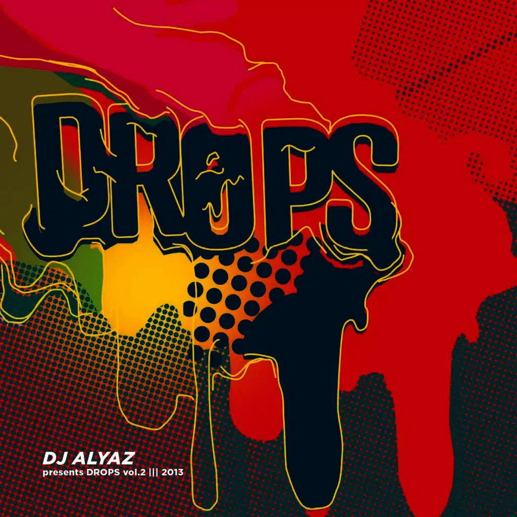DJ Alyaz Presents Drops, Vol. 2