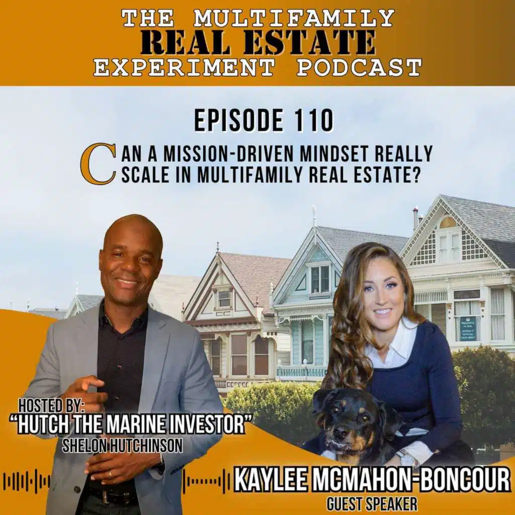 MFREE 110 Full Episode with Kaylee McMahon-Boncour: Can a Mission-Driven Mindset Really Scale in Multifamily Real Estate?