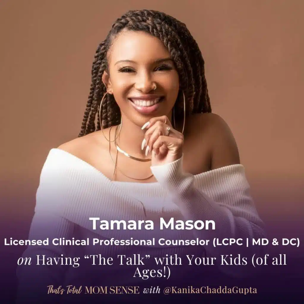 TAMARA MASON: Having “The Talk” with Your Kids (of all Ages!)