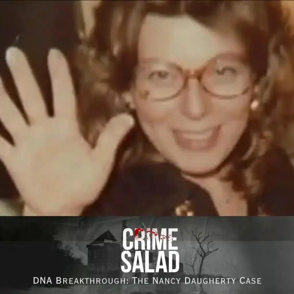 DNA Breakthrough: The Nancy Daugherty Case