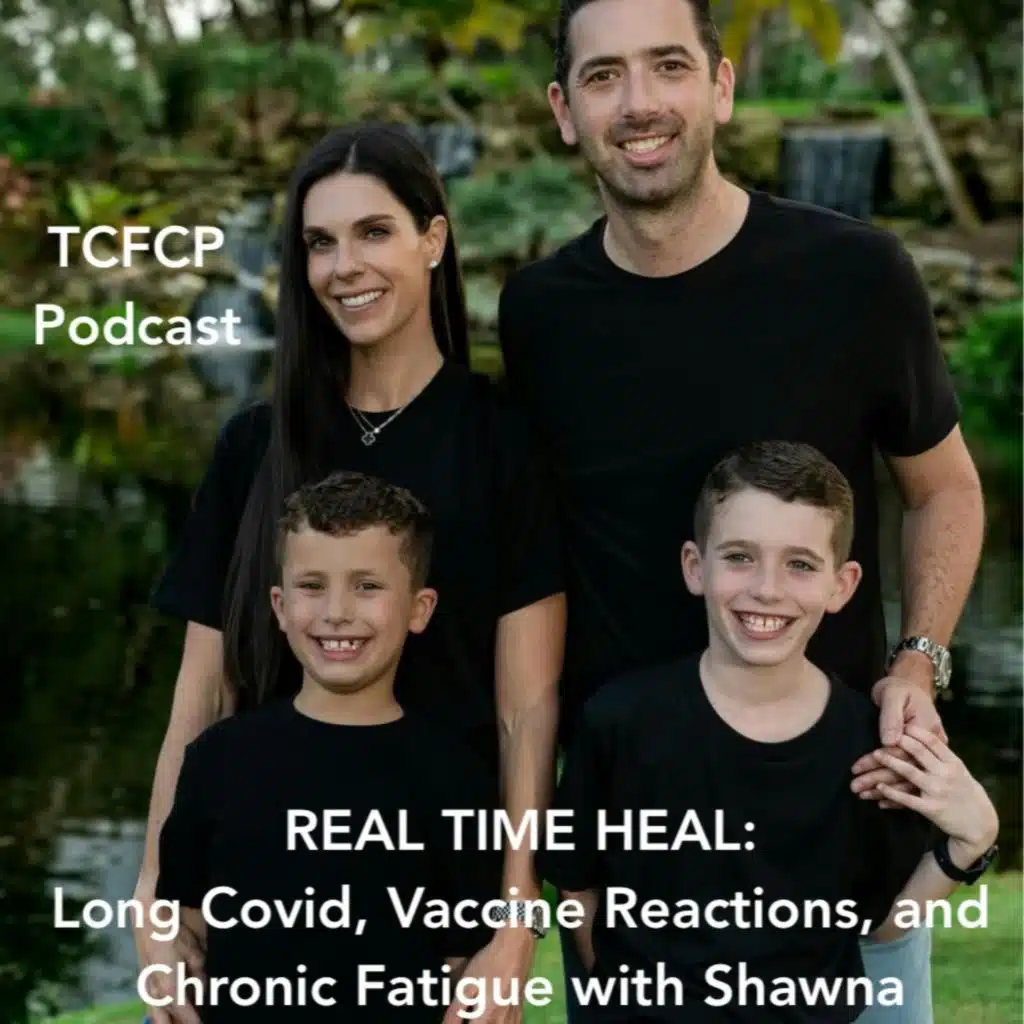 S4 E2: REAL TIME HEAL - Long Covid, Vaccine Reactions, and Chronic Fatigue with Shawna