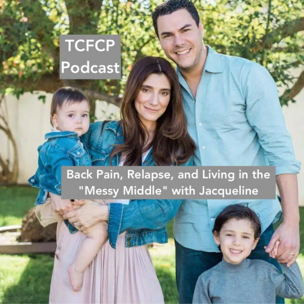 S3 E116: Back Pain, Relapse, and Living in the "Messy Middle" with Jacqueline