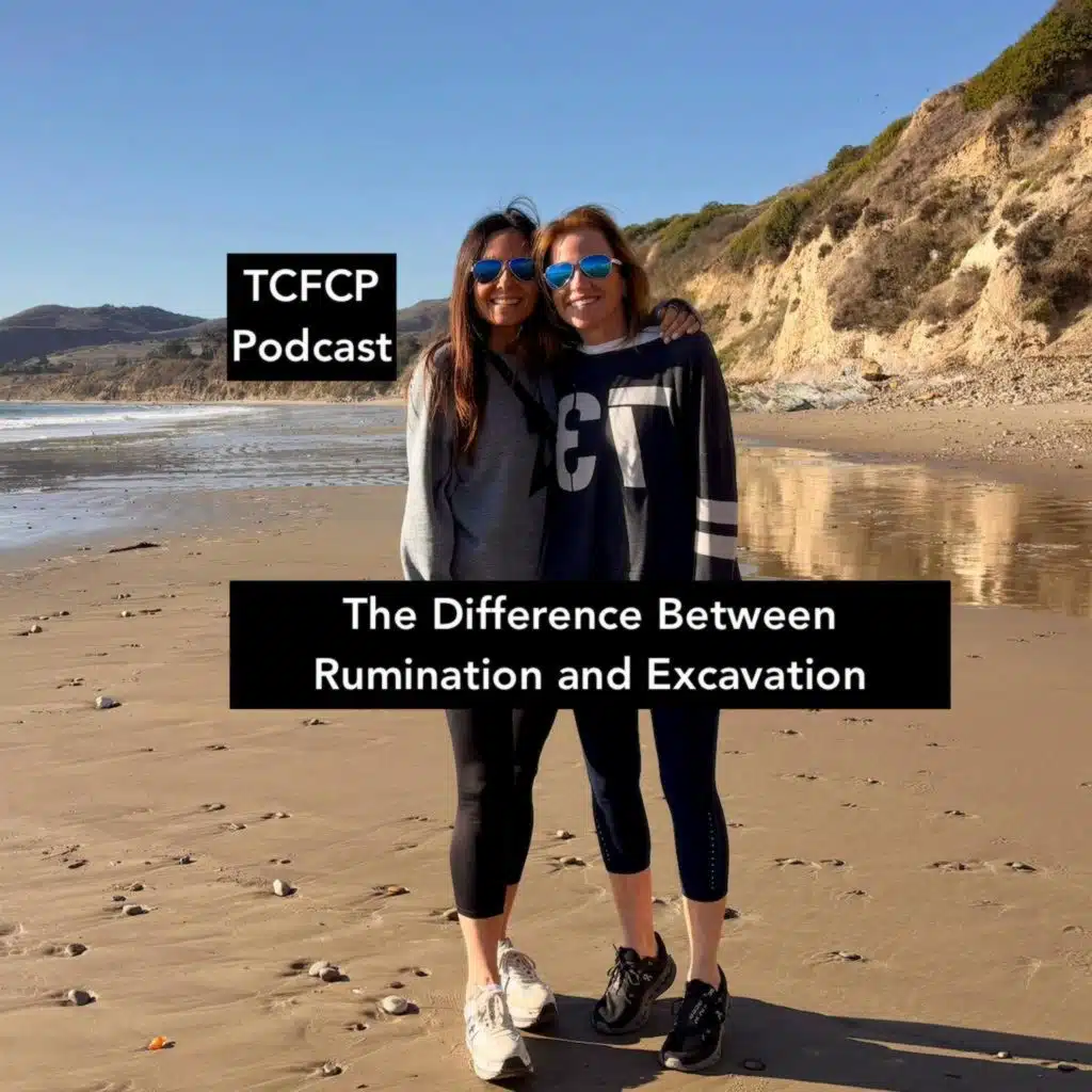 S4 E 23 - The Difference Between Rumination and Excavation