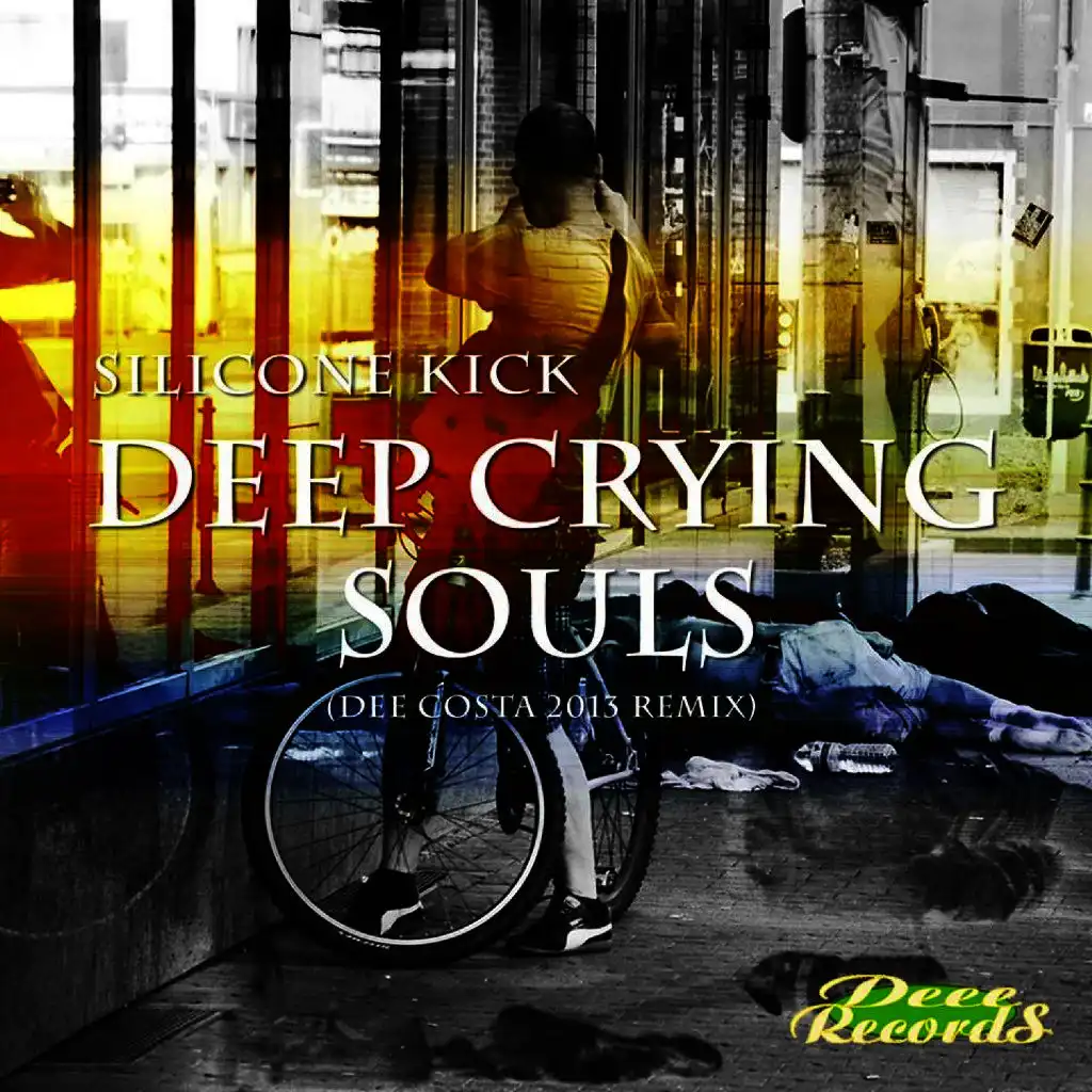 Deep Crying Souls (Dee Costa 2013 Remix)