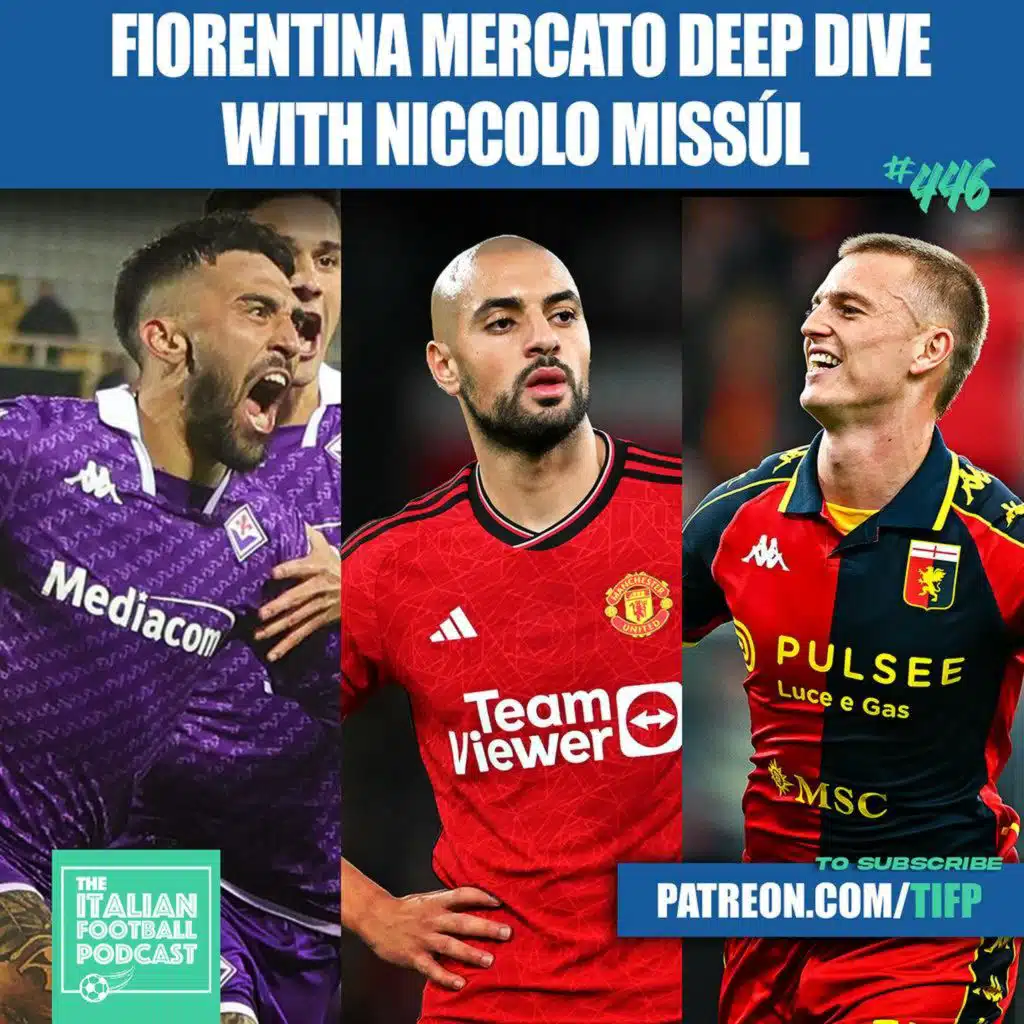 Who Will Fiorentina Buy & Sell? Nico Gonzalez, Sofyan Amrabat, Albert Gudmunsson & More (Ep. 446)