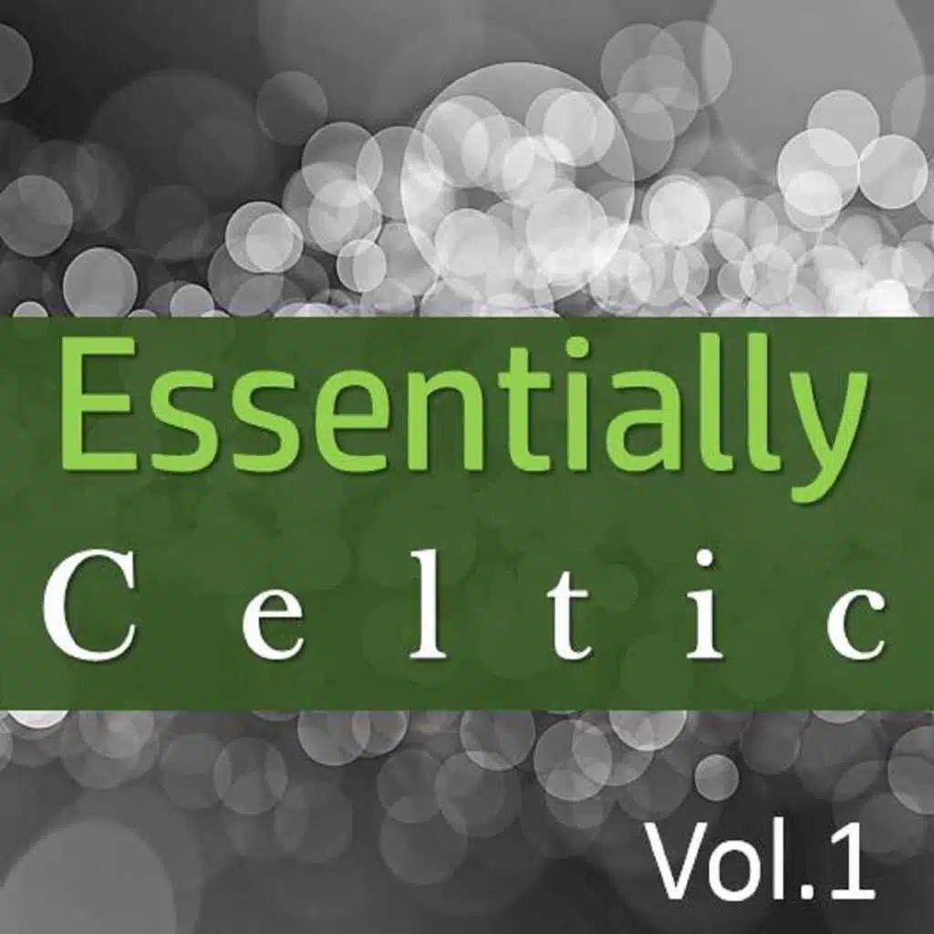 Essentially Celtic, Vol. 1