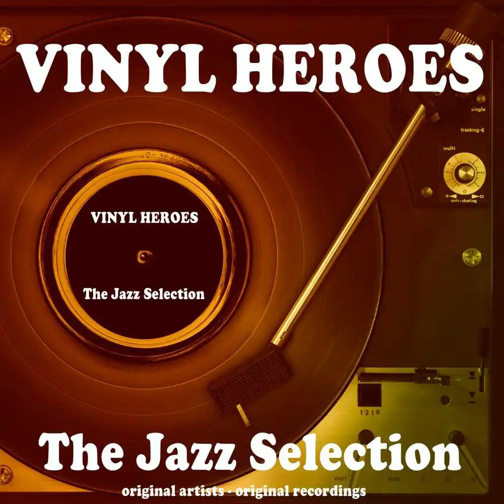 Vinyl Heroes: The Jazz Selection