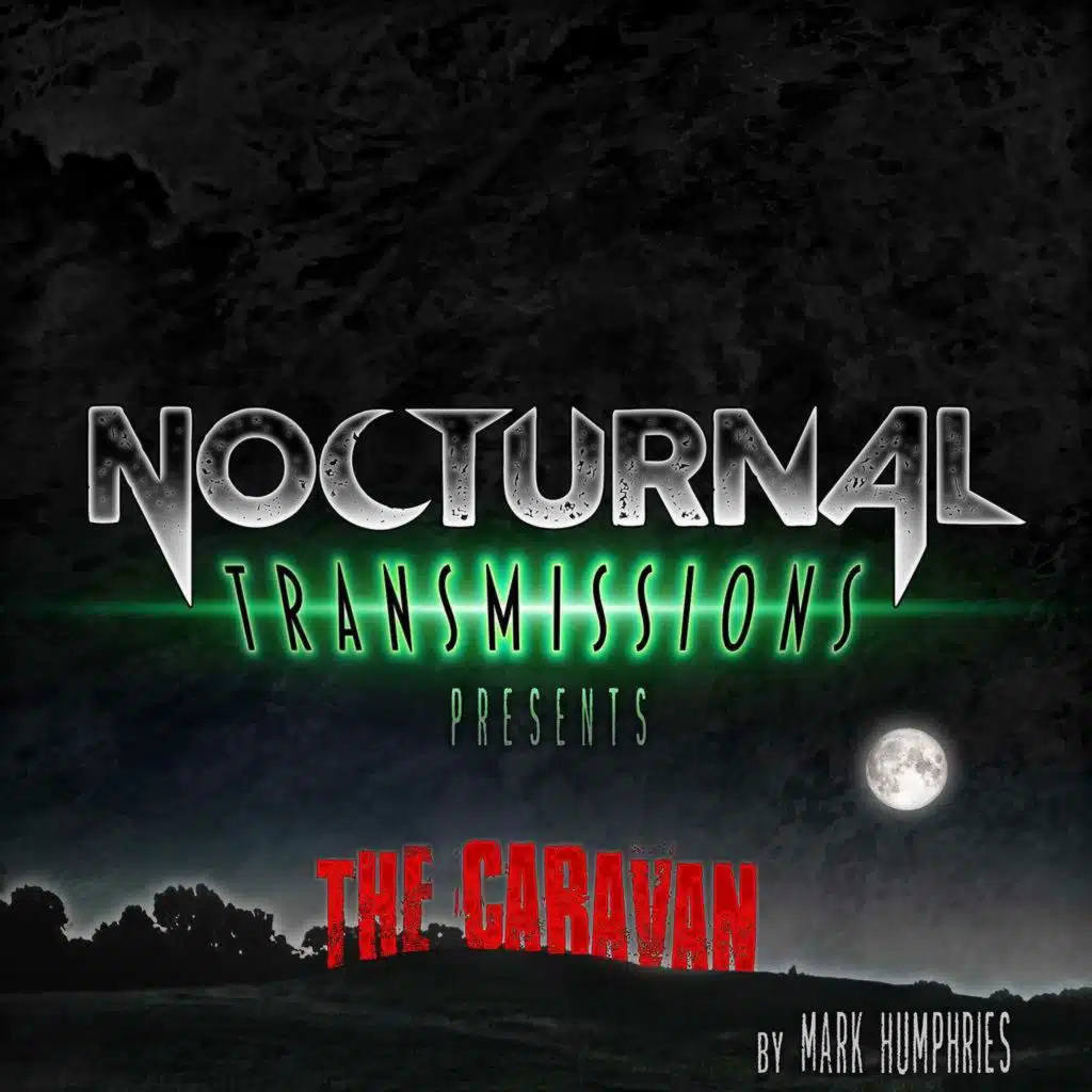 NOCTRANS Ep 198 - The Caravan