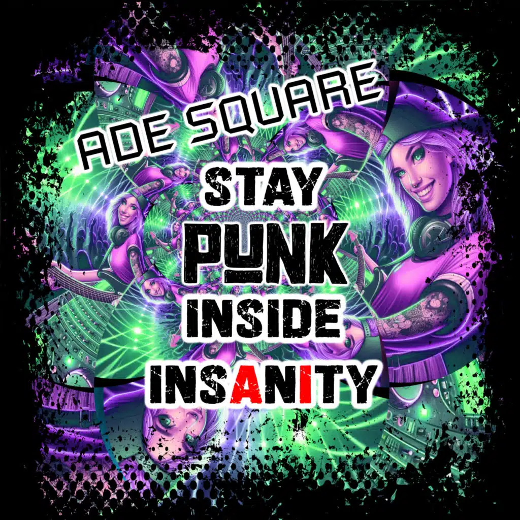 Stay PUNK Inside Insanity
