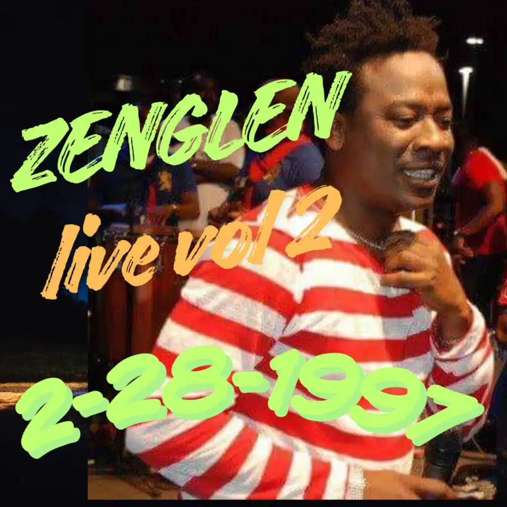 zenglen 2-28-1997 " Live Vol 2 "