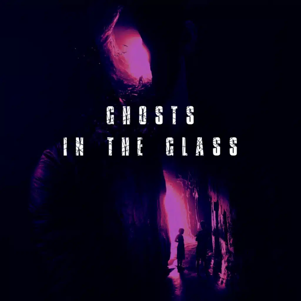 Ghosts in the Glass