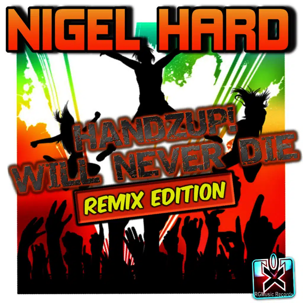 Handzup! Will Never Die (69Raverz Radio Edit)