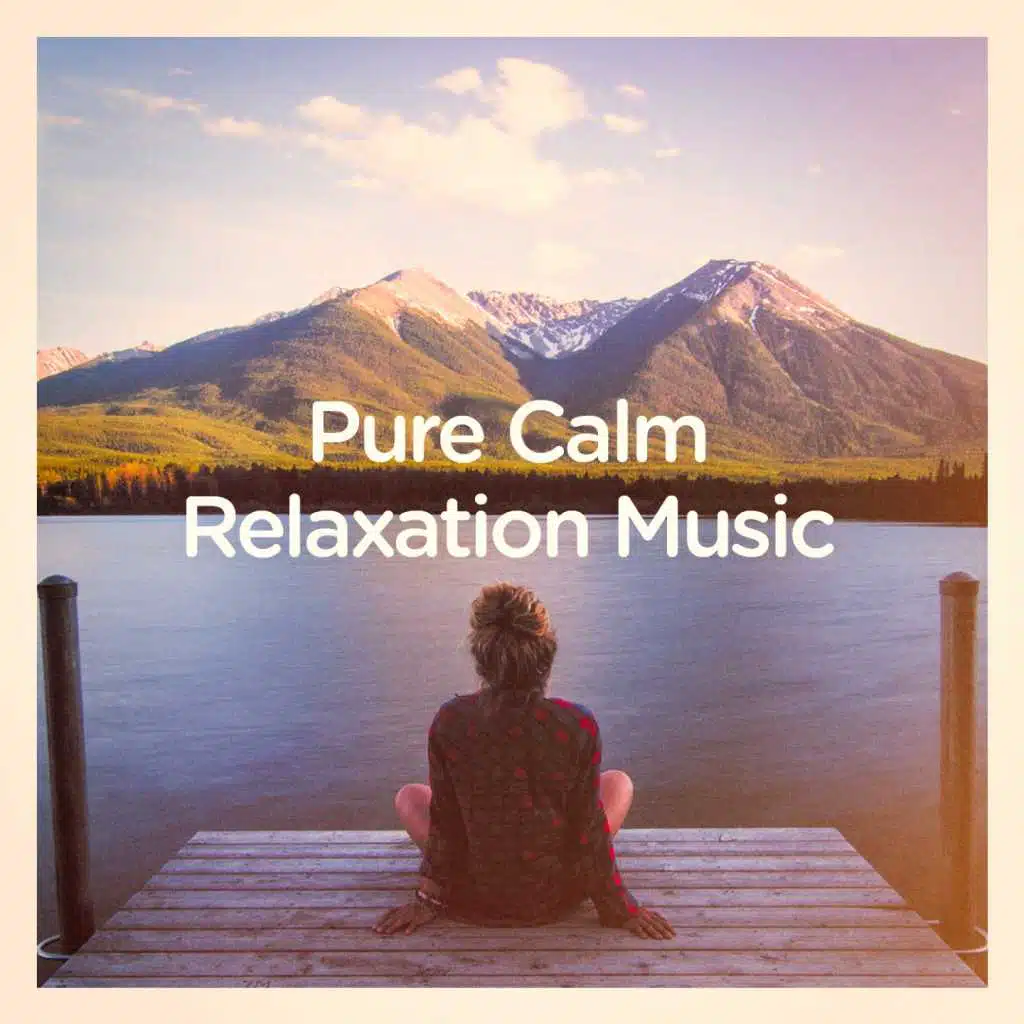 Pure calm relaxation music