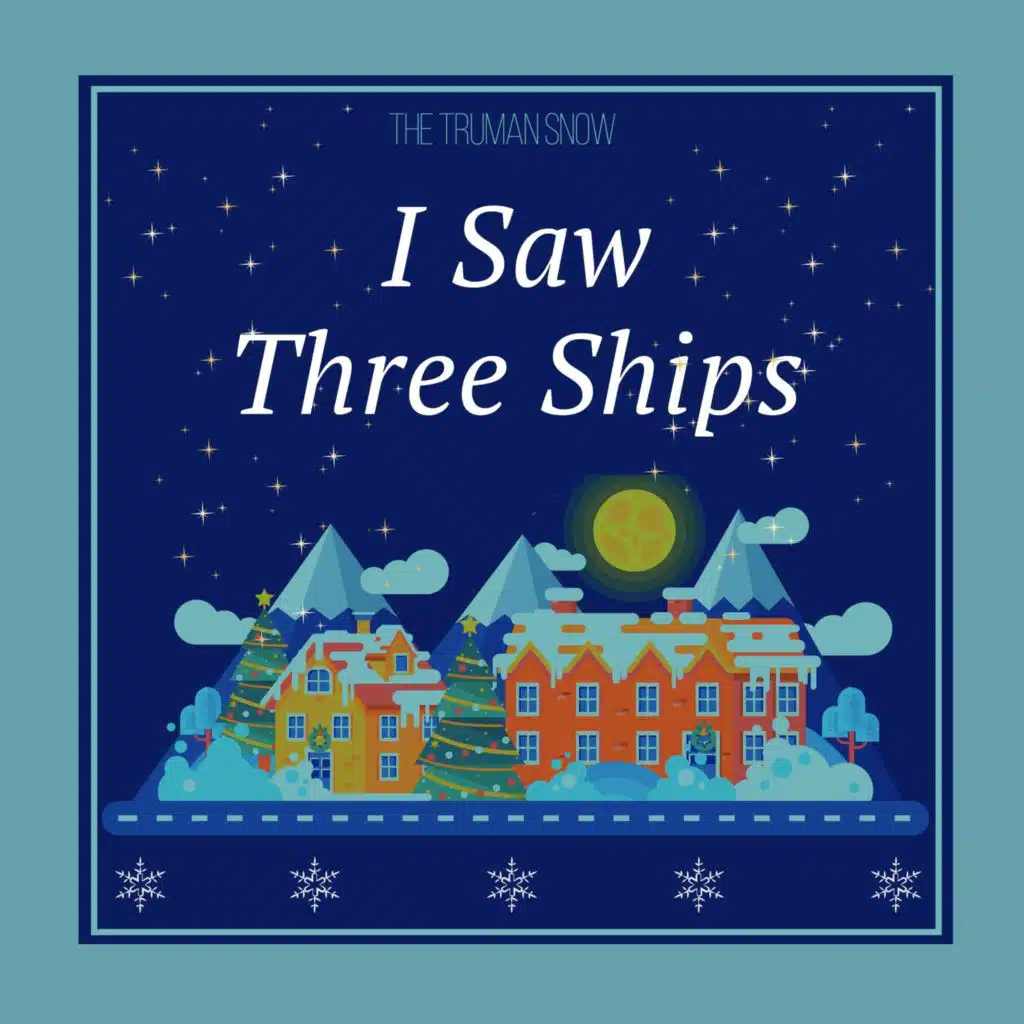 I Saw Three Ships