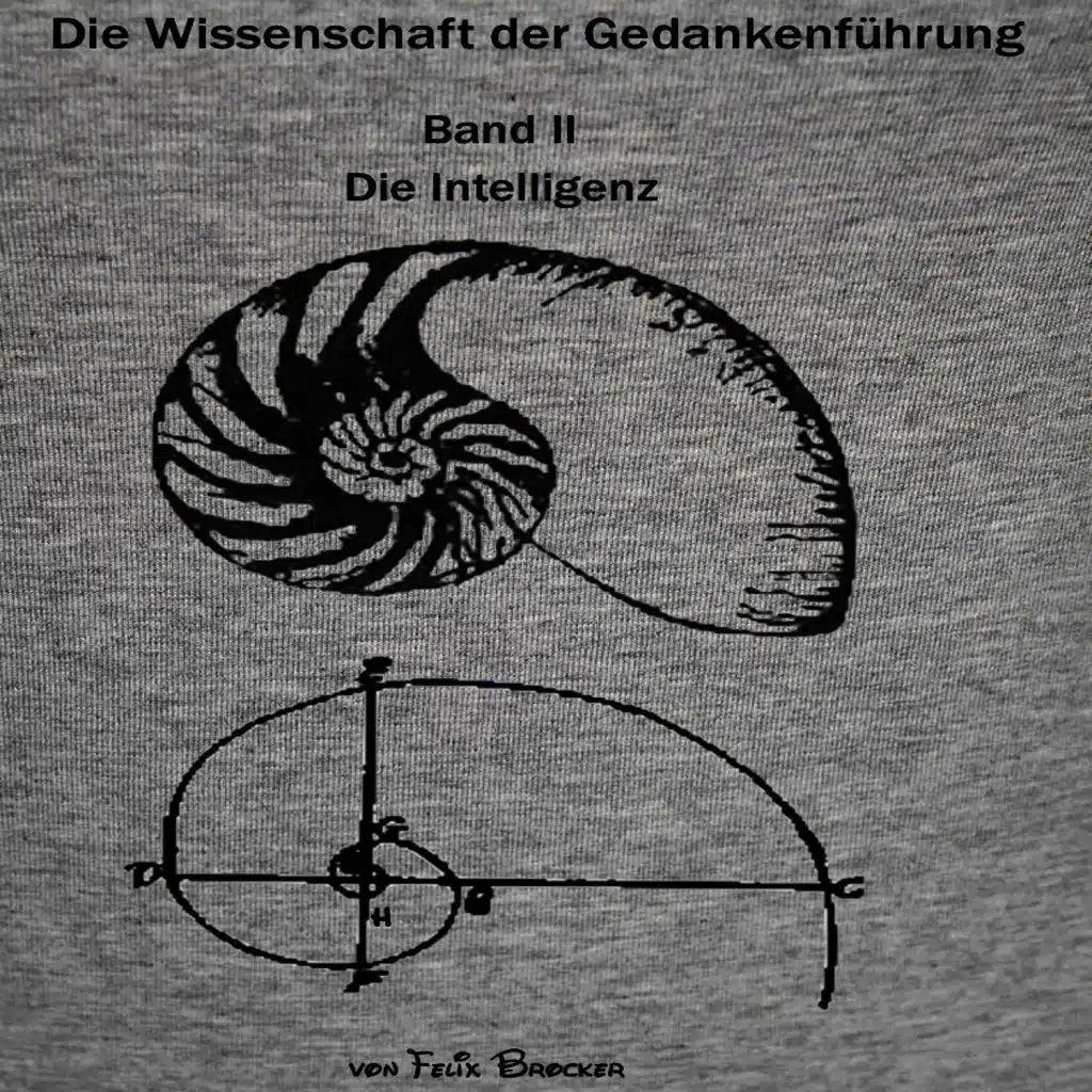 Die Wissenschaft der Gedankenführung: Die Intelligenz, Band 2