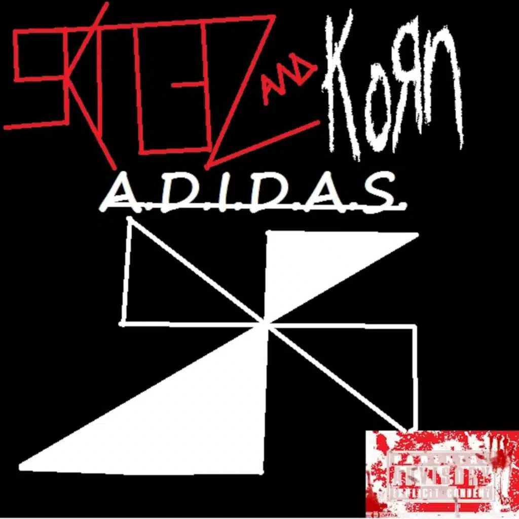 A.D.I.D.A.S (REmiXEd By SkitlEZ) (Single)