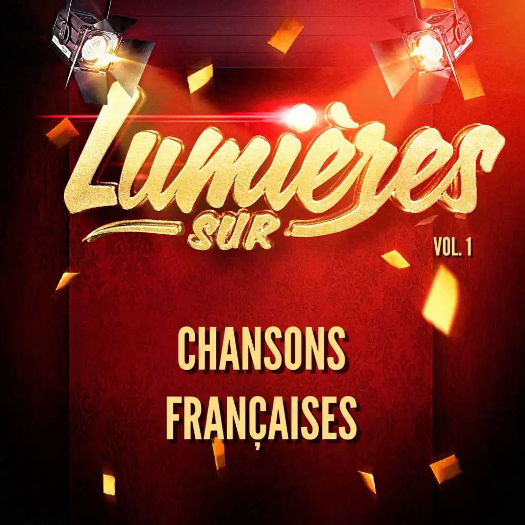 Lumières sur chansons françaises, vol. 1