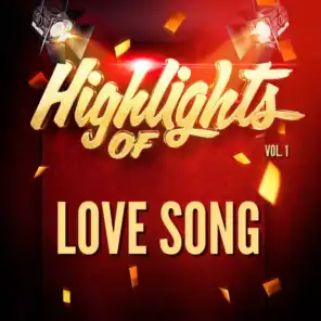 Highlights of Love Song, Vol. 1