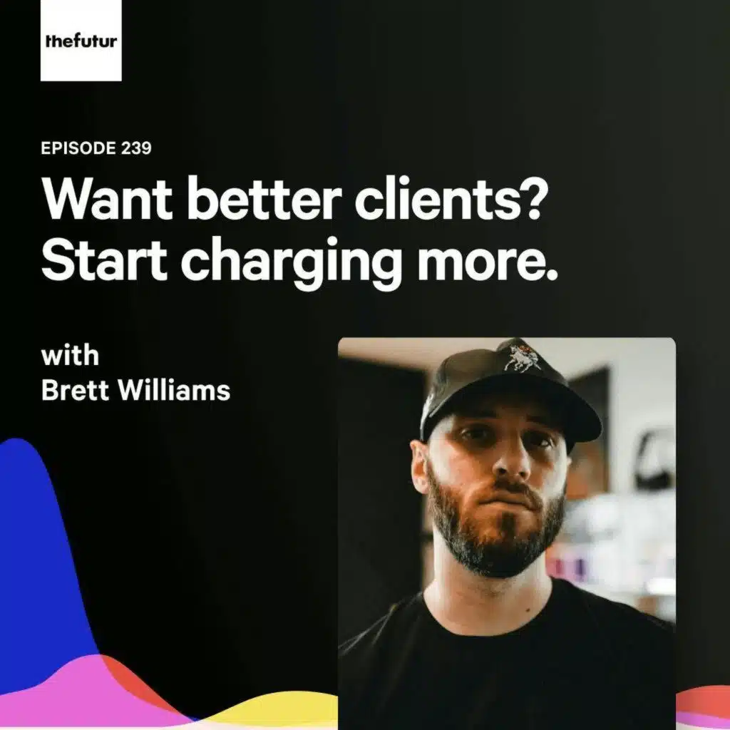 239 - Productize design — with Brett Williams