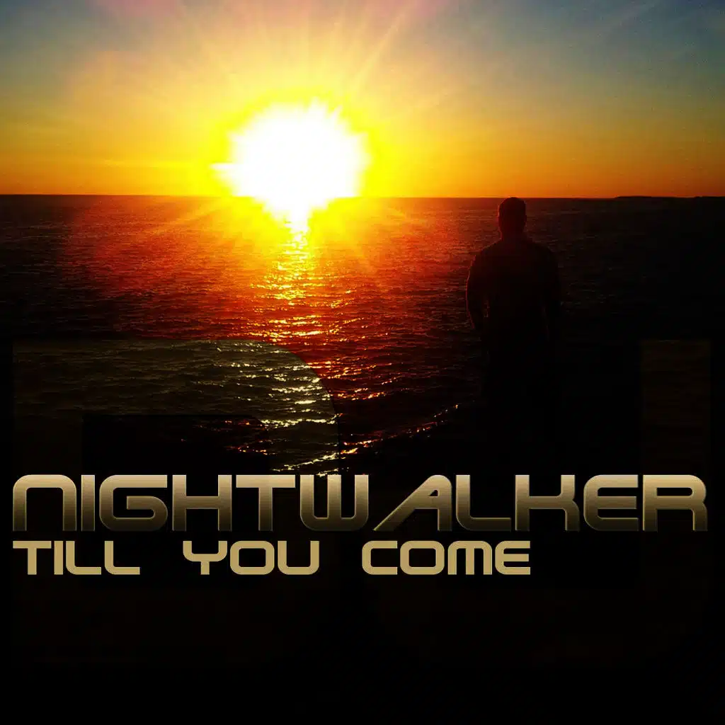 Till You Come