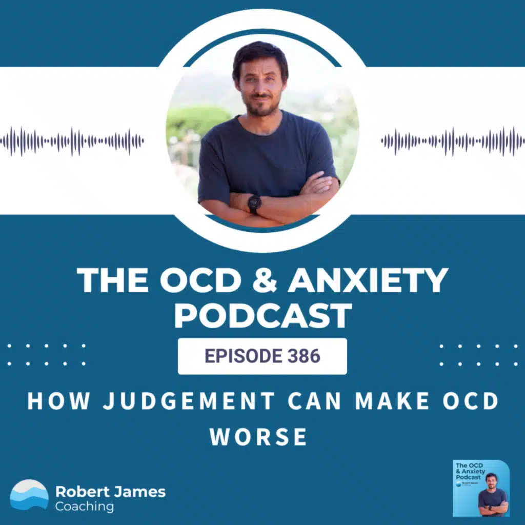 How Judgment Can Make OCD Worse