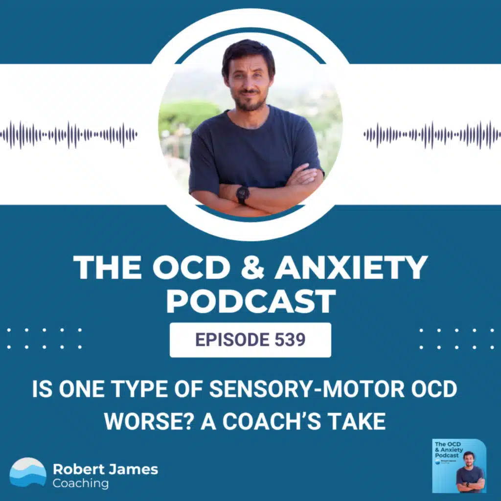 Is One Type of Sensorimotor OCD Worse? A Coach’s Take
