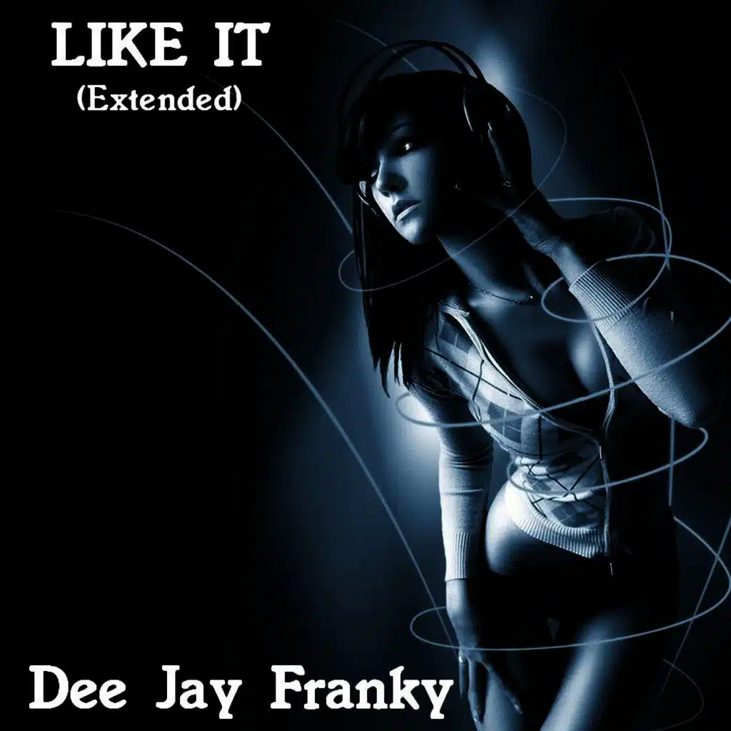 Like It (Extended Mix)