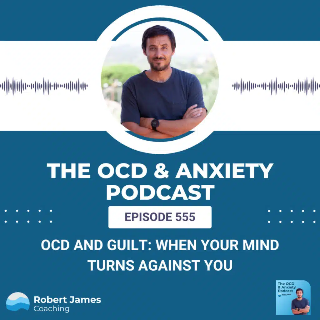 When OCD Uses Guilt Against You: How to Break Free