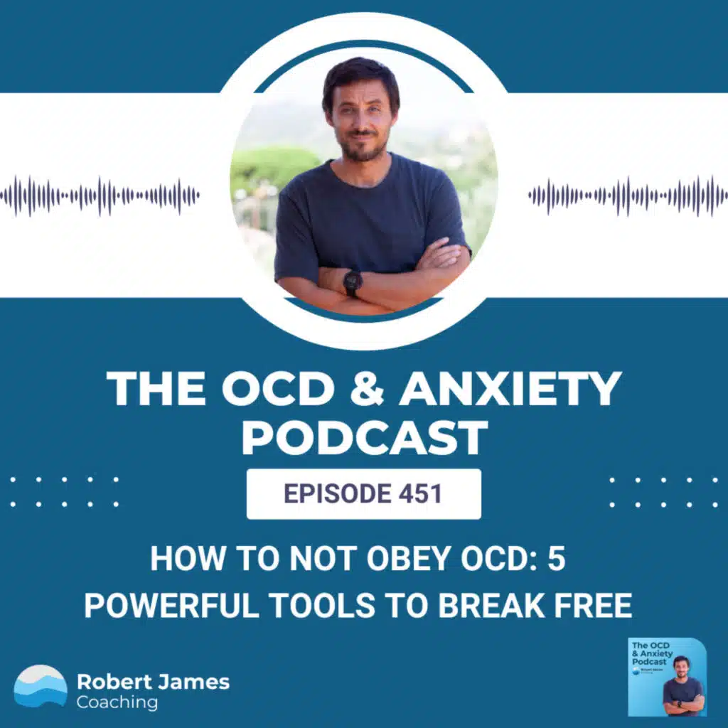 How to Not Obey OCD: 5 Powerful Tools to Break Free
