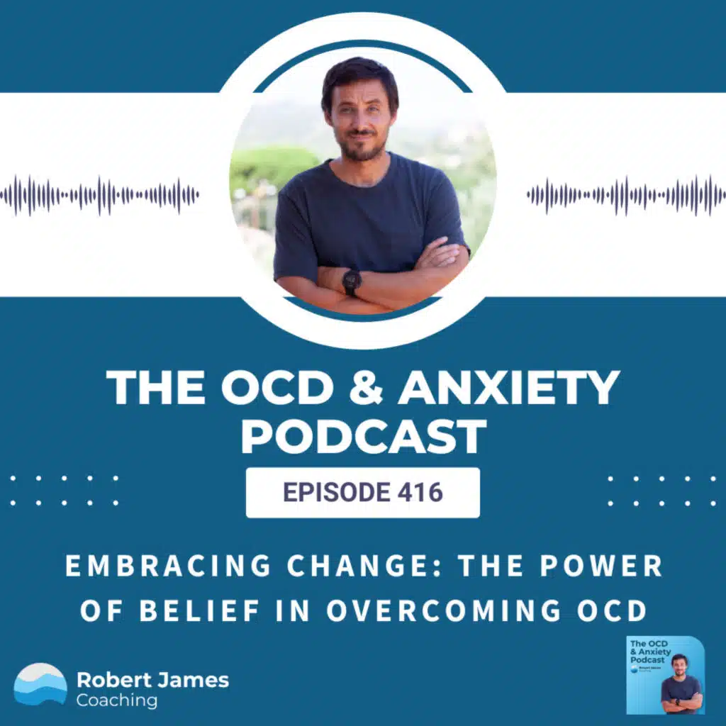 Embracing Change: The Power of Belief in Overcoming OCD
