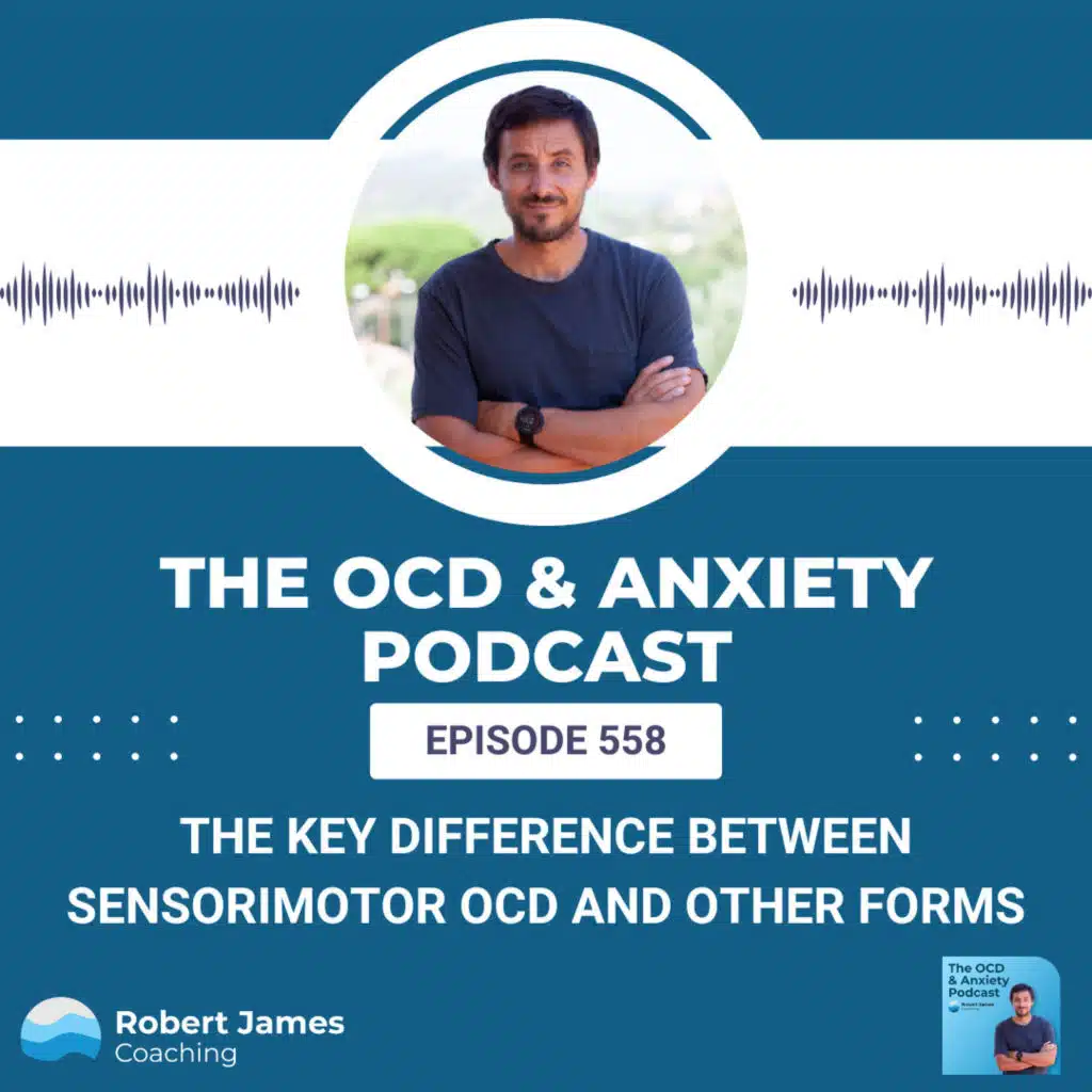 The Key Difference Between Sensorimotor OCD and Other Forms