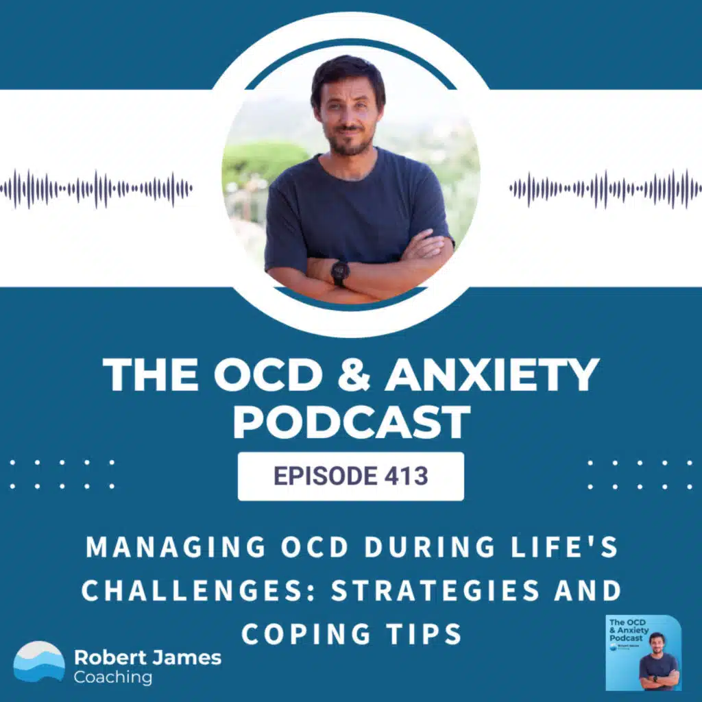 Managing OCD During Life's Challenges: Strategies and Coping Tips