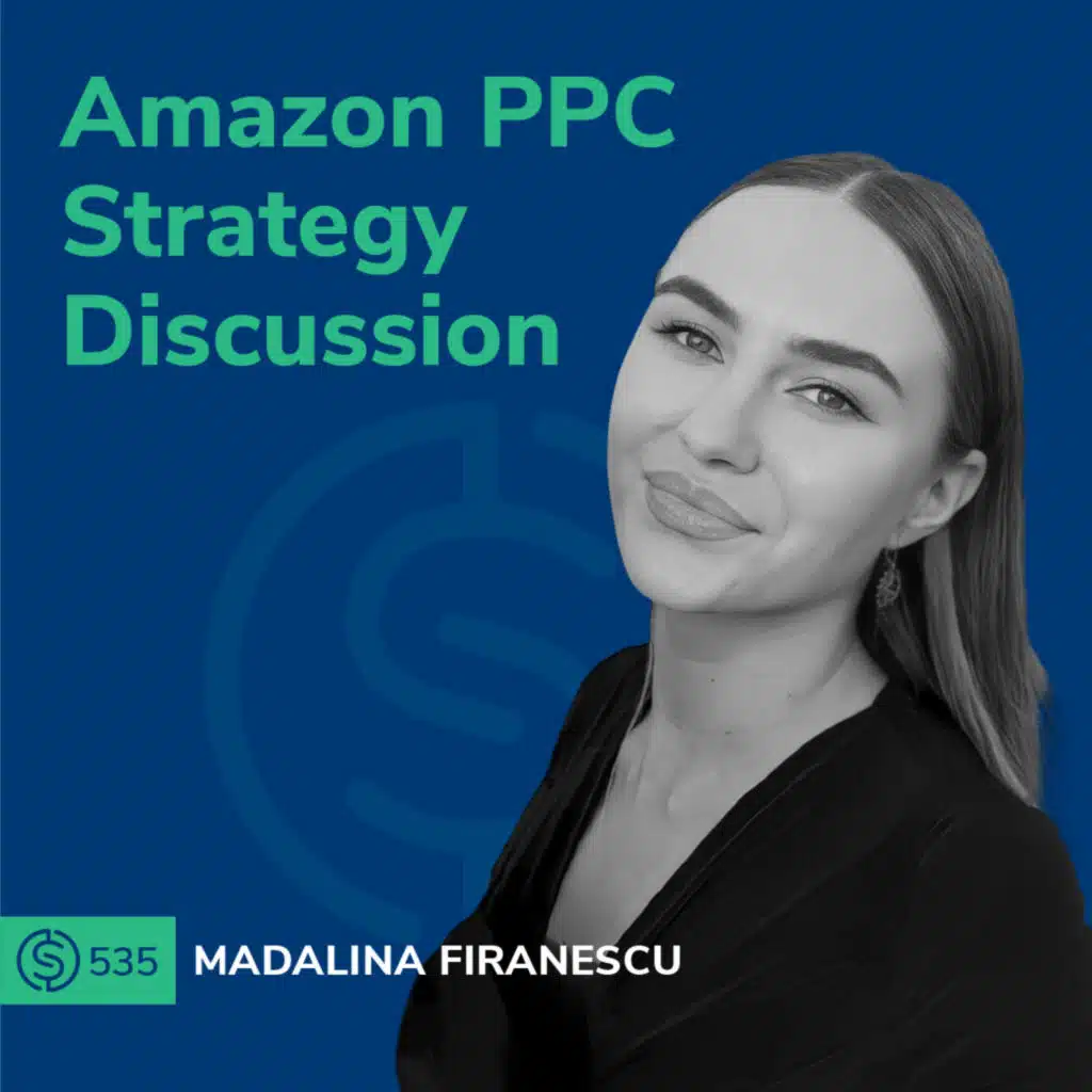 #535 - Amazon PPC Strategy Discussion